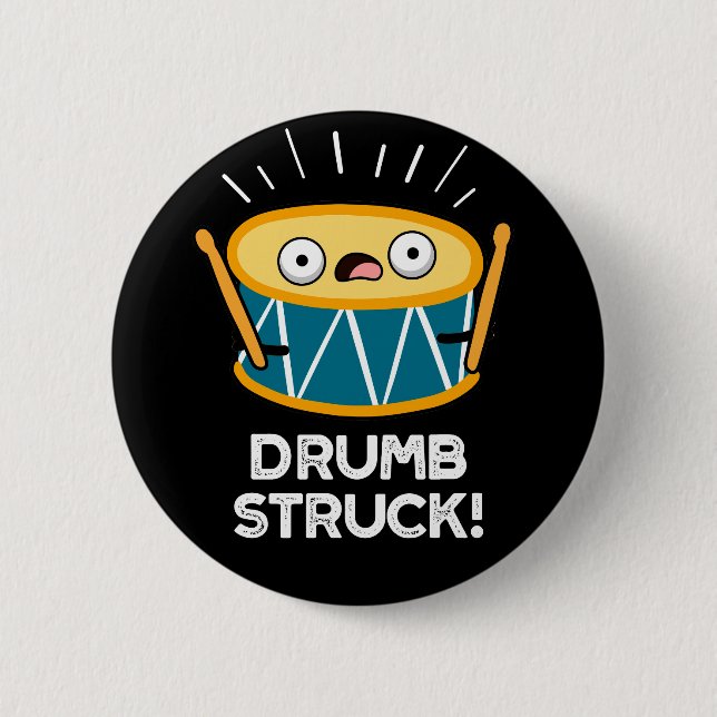 Badge Rond 5 Cm Drumb Frappé Funny Drummer Drum Pun Dark BG (Devant)