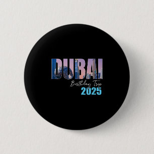 Badge Rond 5 Cm Dui Uae Voyage d'anniversaire 2025 Équipage de la