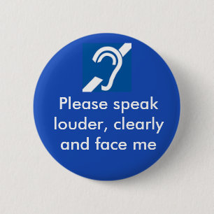Badge Rond 5 Cm Dur de l'insigne d'audition