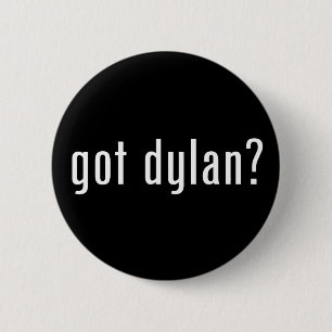 Badge Rond 5 Cm Dylan obtenu ?