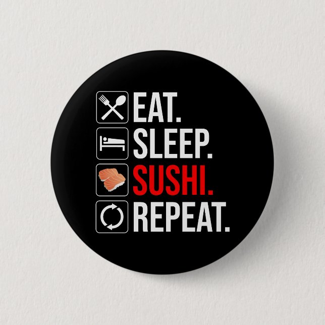 Badge Rond 5 Cm Eat. Sleep. Sushi. Repeat (Devant)