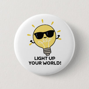 Badge Rond 5 Cm Éclairer Votre Monde Amusant Puce Positive
