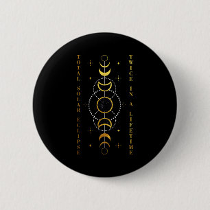 Badge Rond 5 Cm Éclipse solaire totale deux fois dans une vie
