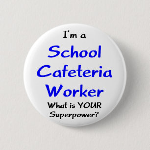 Badge Rond 5 Cm école de travail de cafétéria