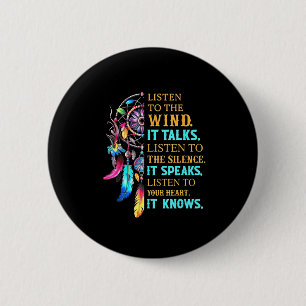 Badge Rond 5 Cm Écoutez Le Vent Il Parle Écoutez Le Silence