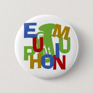 Badge Rond 5 Cm Écrasement EUPHONIQUE