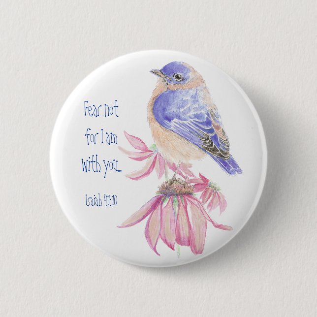 Badge Rond 5 Cm Écriture Inspirationnelle Isaïe 40:10 Bluebird (Devant)