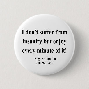 Badge Rond 5 Cm Edgar Allen Poe Citation 6a
