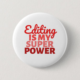 Badge Rond 5 Cm Édition est ma super puissance