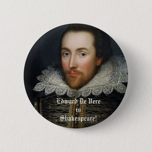 Badge Rond 5 Cm Edouard De Vere est Shakespeare ! (Devant)