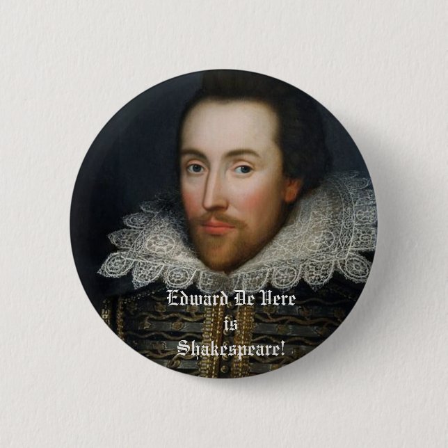 Badge Rond 5 Cm Edouard De Vere est Shakespeare ! (Devant)