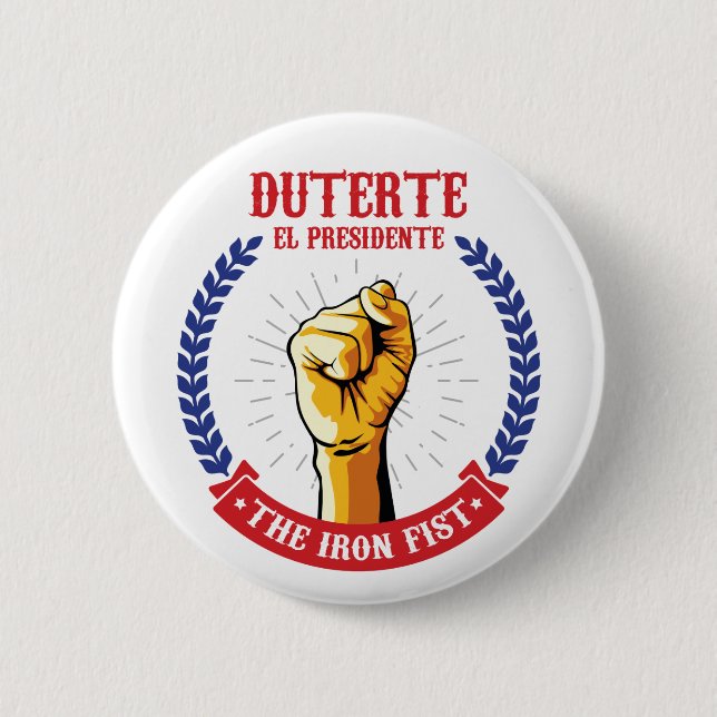 Badge Rond 5 Cm EL Presidente de Duterte l'insigne d'Iron Fist (Devant)
