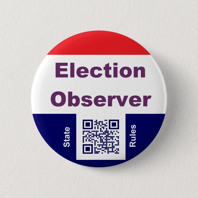 Badge Rond 5 Cm Election Observer, with state rules (Devant)