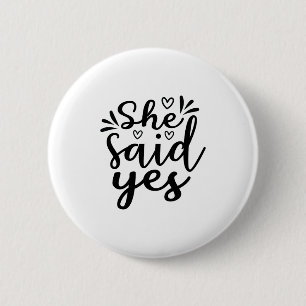 Badge Rond 5 Cm Elle a dit oui