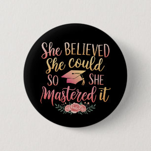 Badge Rond 5 Cm Elle Croyait Qu'Elle Pouvait Le Masquer