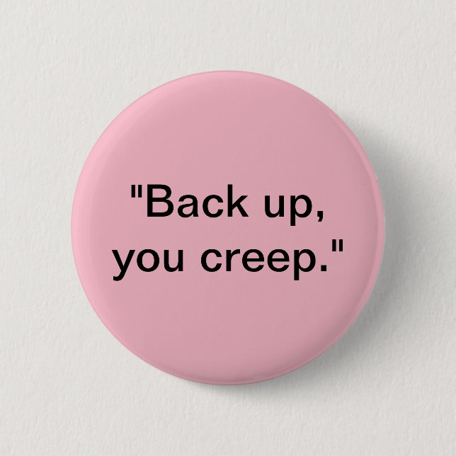 Badge Rond 5 Cm Elle devrait l'avoir dit fort ! (Devant)