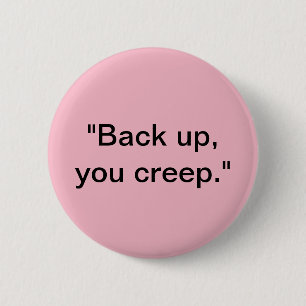Badge Rond 5 Cm Elle devrait l'avoir dit fort !