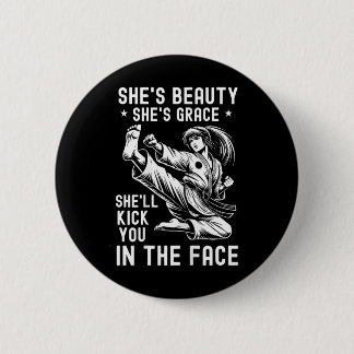 Badge Rond 5 Cm Elle est beauté Elle est grâce Elle va te frapper