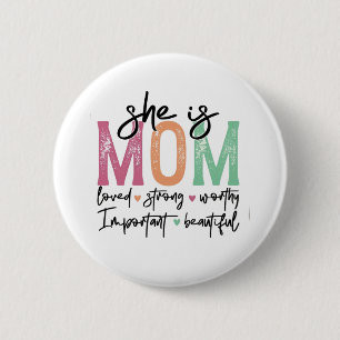 Badge Rond 5 Cm Elle est maman : Amoureuse, forte, digne, importan