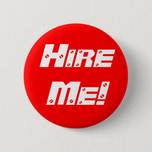 Badge Rond 5 Cm Embauchez-moi !