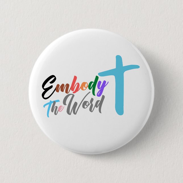 Badge Rond 5 Cm Embody the Word (ELCA Churchwide Assembly) (Devant)