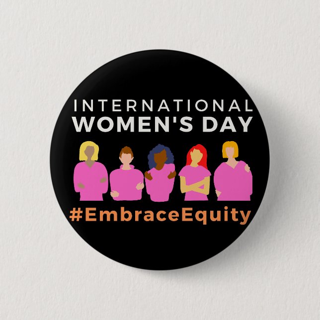 Badge Rond 5 Cm Embrace Equity International Women's Day 2023 (Devant)