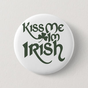 Badge Rond 5 Cm Embrasse-moi Im Irish