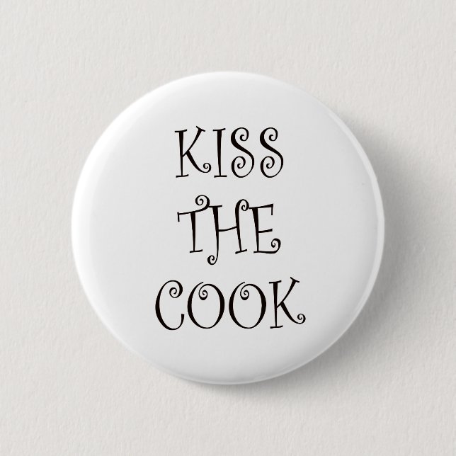 Badge Rond 5 Cm Embrassez le cuisinier (Devant)