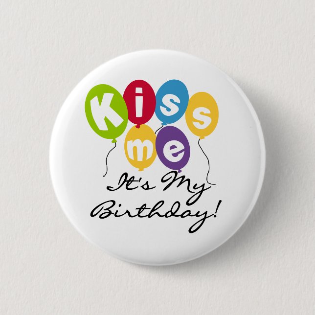 Badge Rond 5 Cm Embrassez-moi anniversaire (Devant)
