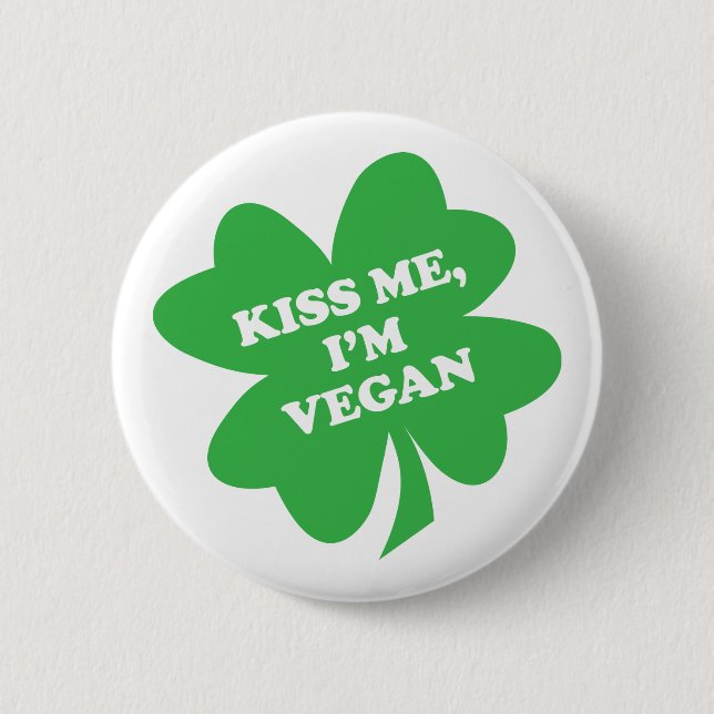 Badge Rond 5 Cm Embrassez-moi, je suis shamrock végétalien (Devant)
