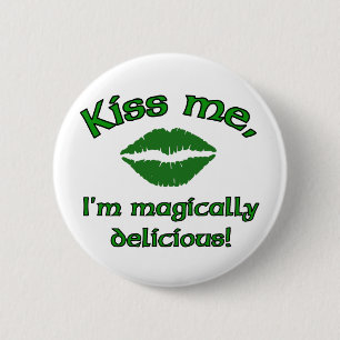 Badge Rond 5 Cm Embrassez-moi que je suis comme par magie