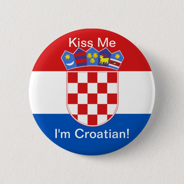 Badge Rond 5 Cm Embrassez-moi que je suis croate ! (Devant)