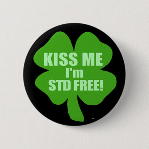 Badge Rond 5 Cm Embrassez-moi que je suis DST libre !