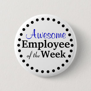 Badge Rond 5 Cm Employé Exceptionnel de la Semaine