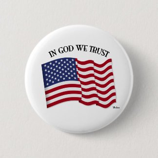 Badge Rond 5 Cm En Dieu nous faisons confiance au drapeau américai
