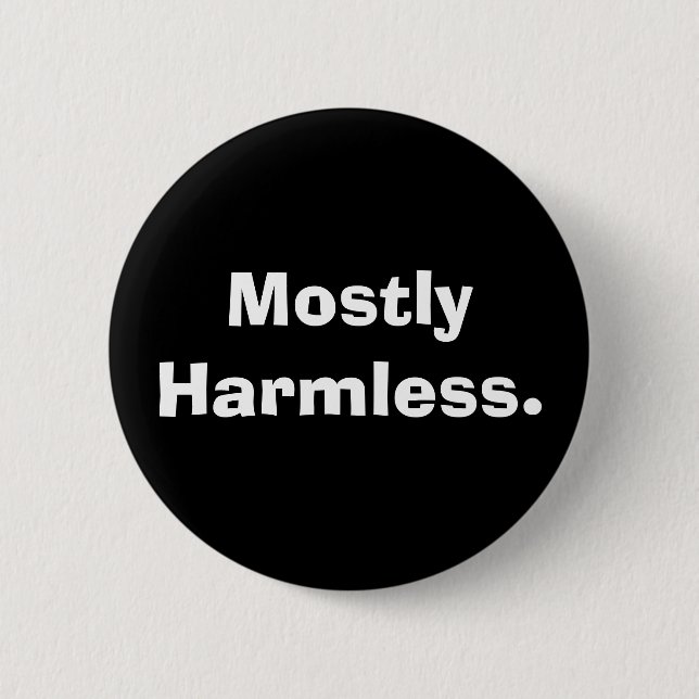 Badge Rond 5 Cm En grande partie bouton inoffensif (Devant)