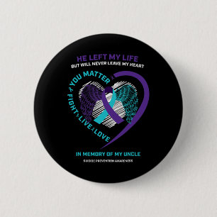Badge Rond 5 Cm En Mémoire De Mon Oncle Aimant Prévention Du Suici