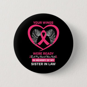 Badge Rond 5 Cm En Mémoire De Soeur En Droit Sensibilisation Au Ca