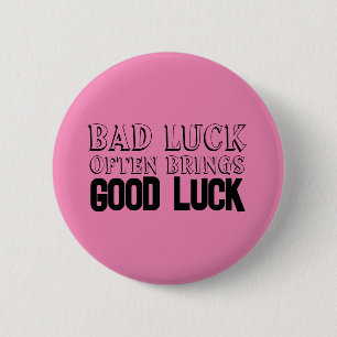 Badge Rond 5 Cm Encouragement citation chance apporte souvent rose