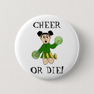 Badge Rond 5 Cm Encouragez ou mourez ! Bouton