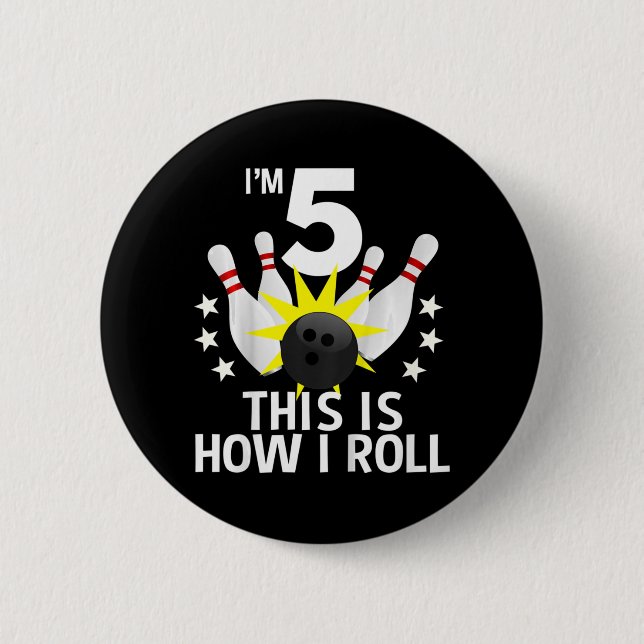 Badge Rond 5 Cm Enfants 5 ans Bowling Anniversaire Fête Comment je (Devant)