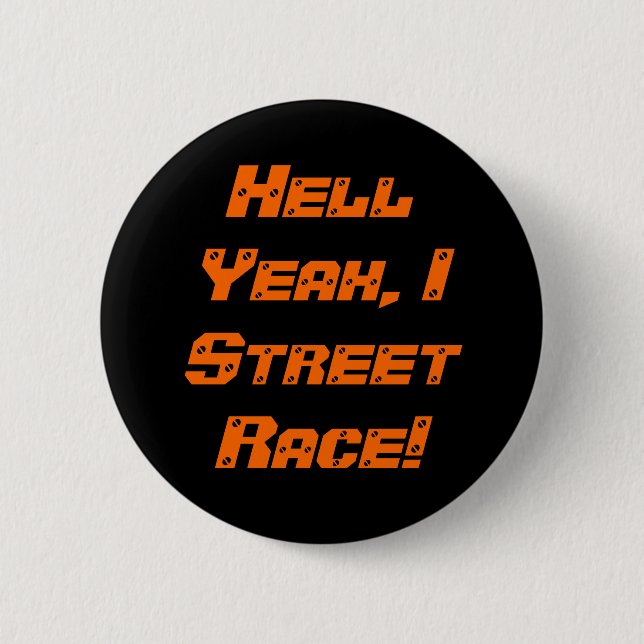 Badge Rond 5 Cm Enfer ouais, course de rue d'I ! (Devant)