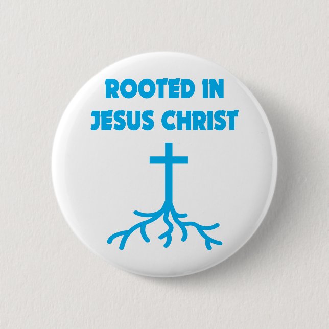 Badge Rond 5 Cm Enraciné en Jésus-Christ (Devant)