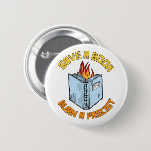 Badge Rond 5 Cm Enregistrer un livre Brûler un fasciste