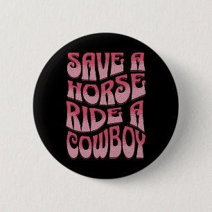 Badge Rond 5 Cm Enregistrer Une Balade À Cheval Un Cowboy Rodéo Vê