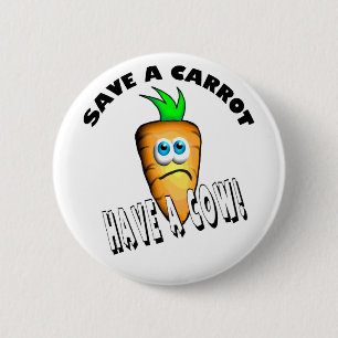 BADGE ROND 5 CM ENREGISTRER UNE CARROT - AVOIR UNE VACHE