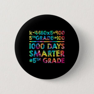 Badge Rond 5 Cm Enseignant De 1000 Jours Plus Intelligent 100 Jour