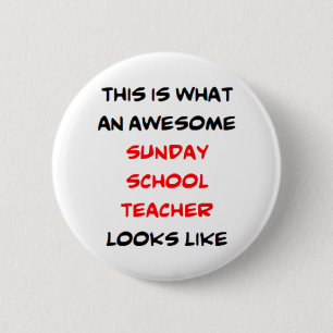 Badge Rond 5 Cm enseignant dimanche, génial