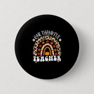 Badge Rond 5 Cm Enseignant Reconnaissant Action de Grâce Arc-en-Ci