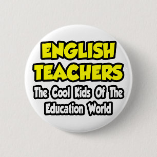 Badge Rond 5 Cm Enseignants anglais...Les enfants Cool d'Edu World